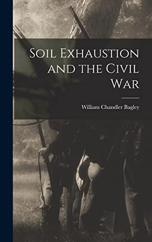 Soil Exhaustion and the Civil War cover