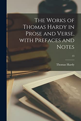 The Works of Thomas Hardy in Prose and Verse, With Prefaces and Notes; cover
