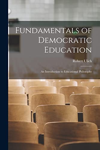 Fundamentals of Democratic Education; an Introduction to Educational P cover
