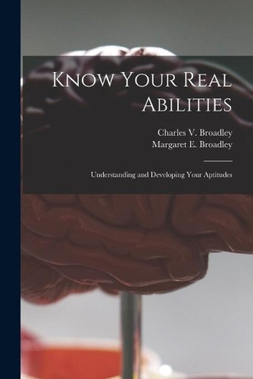 Know Your Real Abilities