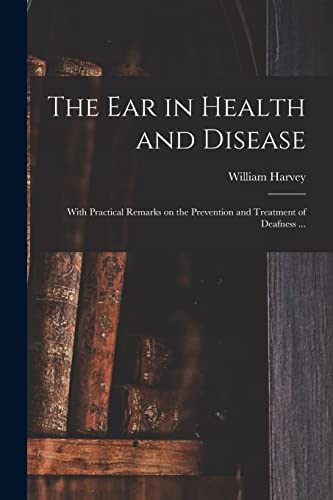 The Ear in Health and Disease