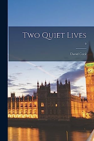 Two Quiet Lives; 0