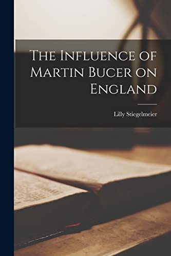 The Influence of Martin Bucer on England cover
