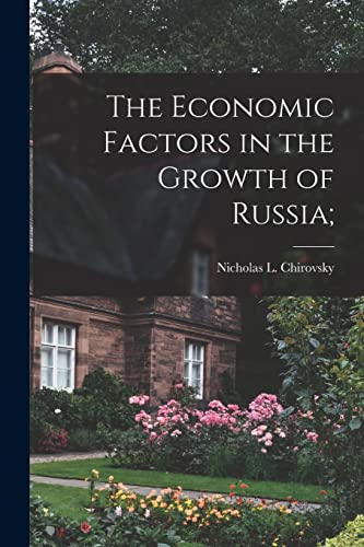 The Economic Factors in the Growth of Russia; cover