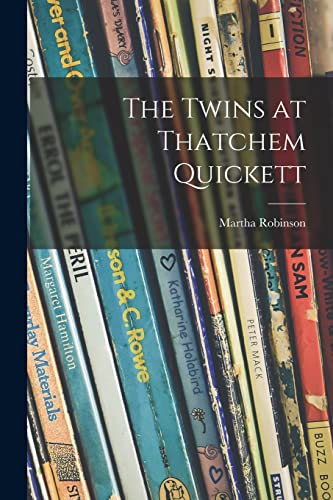The Twins at Thatchem Quickett cover