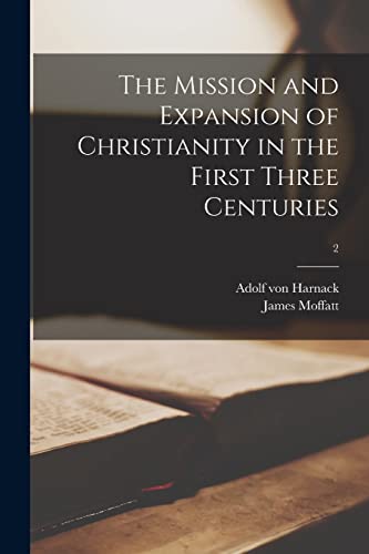The Mission and Expansion of Christianity in the First Three Centuries cover