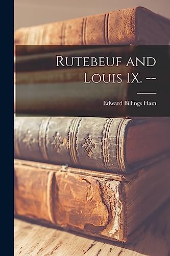 Rutebeuf and Louis IX. -- cover