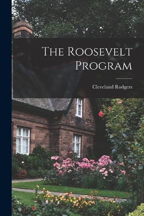The Roosevelt Program
