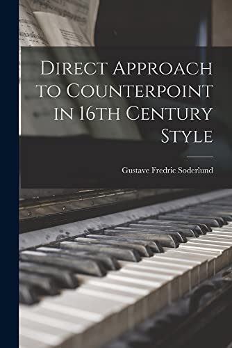 Direct Approach to Counterpoint in 16th Century Style cover