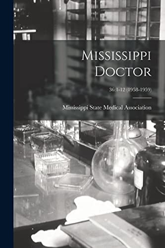 Mississippi Doctor; 36