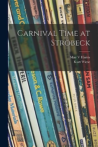 Carnival Time at Ströbeck