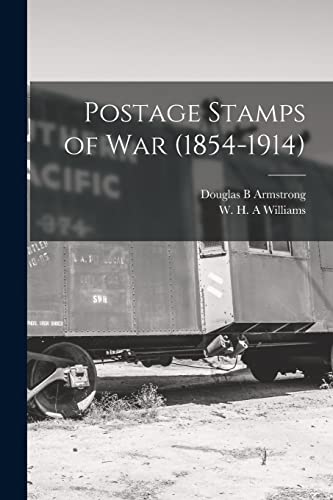 Postage Stamps of War (1854-1914) cover