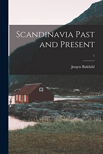 Scandinavia Past and Present; 1 cover