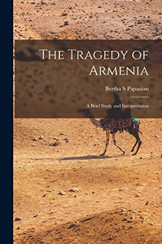 The Tragedy of Armenia