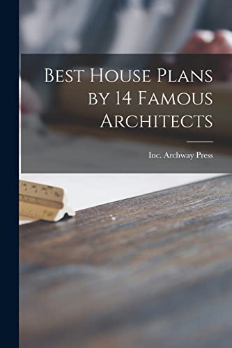 Best House Plans by 14 Famous Architects cover