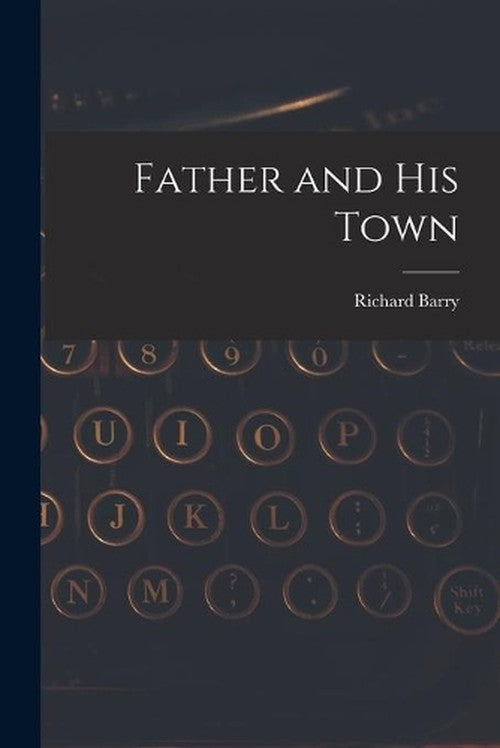 Father and His Town
