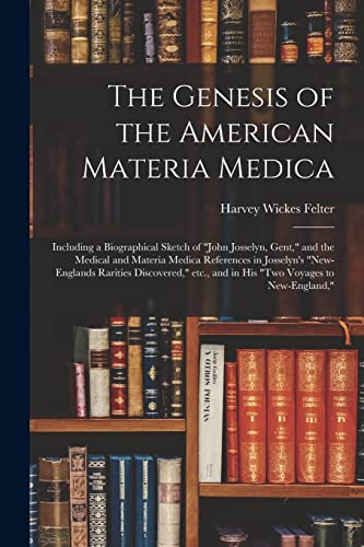 The Genesis of the American Materia Medica