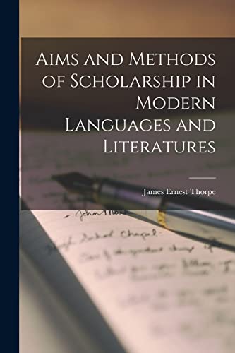 Aims and Methods of Scholarship in Modern Languages and Literatures cover