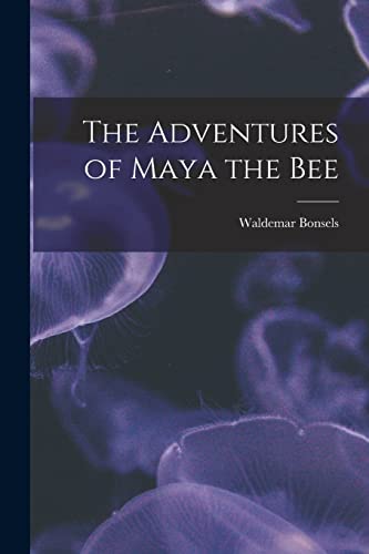 The Adventures of Maya the Bee cover