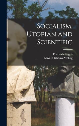 Socialism, Utopian and Scientific