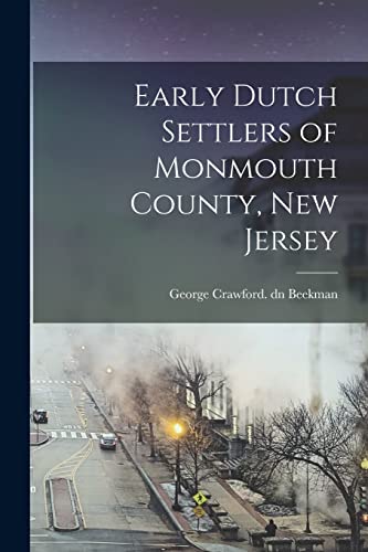 Early Dutch Settlers of Monmouth County, New Jersey cover