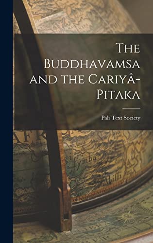 The Buddhavamsa and the Cariya-Pitaka