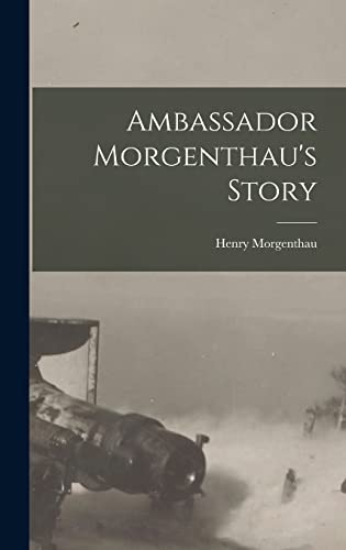 Ambassador Morgenthau's Story cover