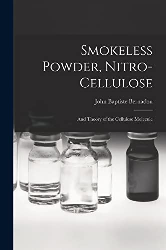 Smokeless Powder, Nitro-Cellulose cover