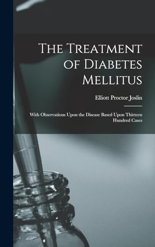 The Treatment of Diabetes Mellitus cover