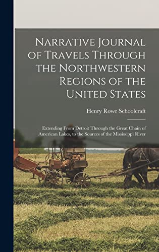 Narrative Journal of Travels Through the Northwestern Regions of the U cover