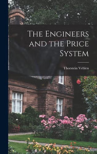 The Engineers and the Price System 