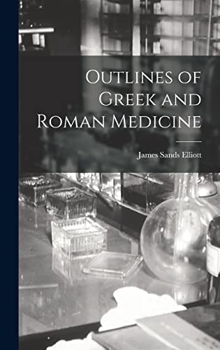 Outlines of Greek and Roman Medicine cover