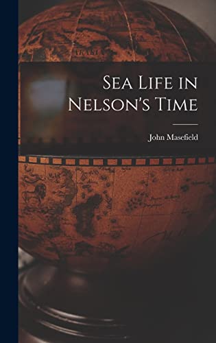 Sea Life in Nelson's Time cover