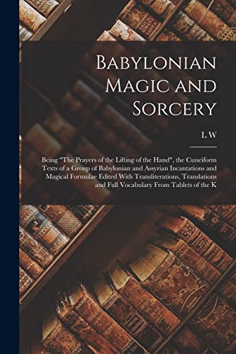 Babylonian Magic and Sorcery