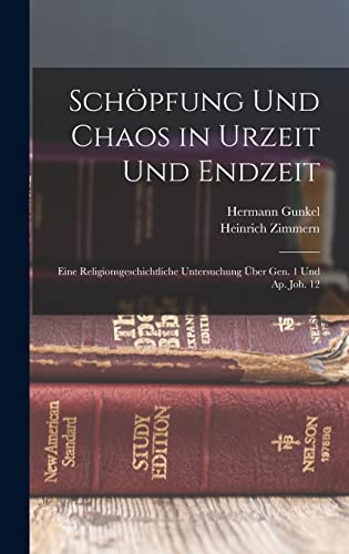 Schoepfung Und Chaos in Urzeit Und Endzeit cover