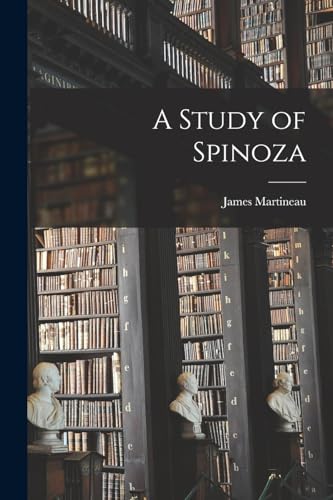 A Study of Spinoza