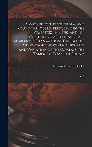A Voyage to the South Sea, and Round the World, Perform'd in the Years cover