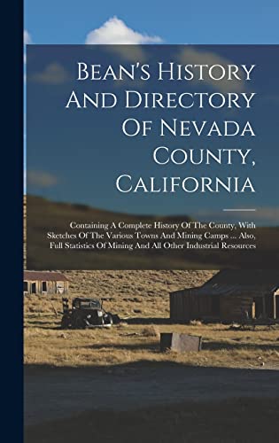 Bean's History And Directory Of Nevada County, California cover