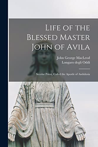 Life of the Blessed Master John of Avila cover