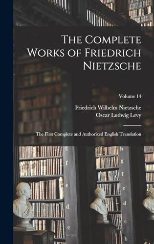 The Complete Works of Friedrich Nietzsche cover