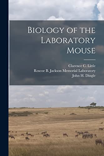 Biology of the Laboratory Mouse cover