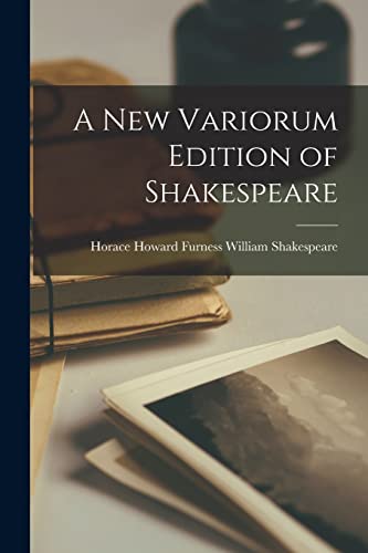 A New Variorum Edition of Shakespeare cover