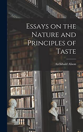 Essays on the Nature and Principles of Taste cover