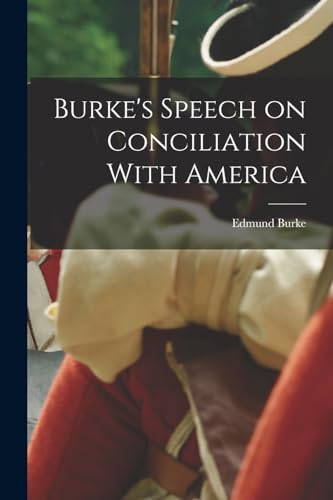Burke's Speech on Conciliation With America cover