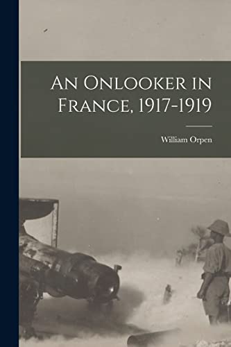 An Onlooker in France, 1917-1919 cover