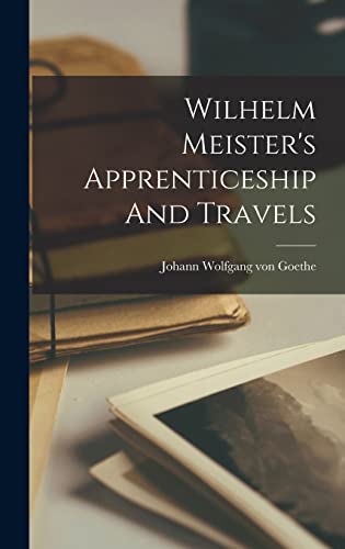 Wilhelm Meister's Apprenticeship And Travels cover