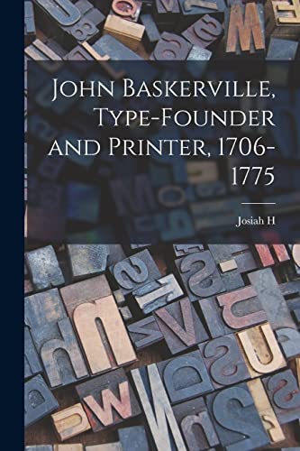 John Baskerville, Type-founder and Printer, 1706-1775 cover
