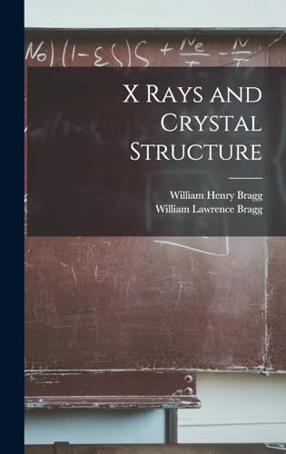 X Rays and Crystal Structure cover