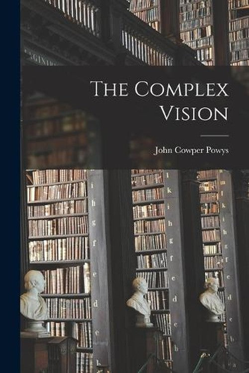 The Complex Vision