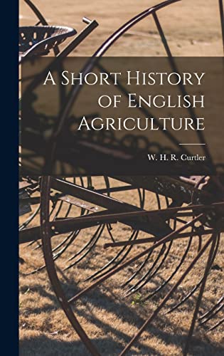 A Short History of English Agriculture cover